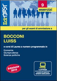 EdiTEST 9. Esercizi. Bocconi, Luiss (economia, giurisprudenza, scienze politiche). Per la preparazione ai test di ammissione