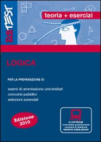 EdiTEST. Teoria ed esercizi. Logica per la preparazione a test di ammissione, concorsi pubblici, selezioni aziendali