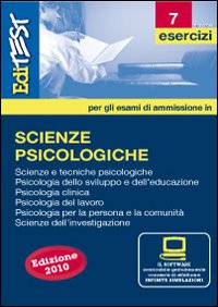EdiTEST 7. Esercizi. Scienze psicologiche. Per la preparazione ai test di ammissione