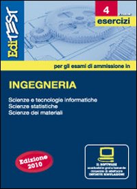 EdiTEST 4. Esercizi. Ingegneria. Per la preparazione ai test di ammissione