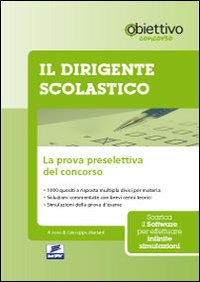Il dirigente scolastico. La prova preselettiva del concorso