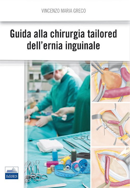 Guida alla chirurgia Tailored dell'ernia inguinale