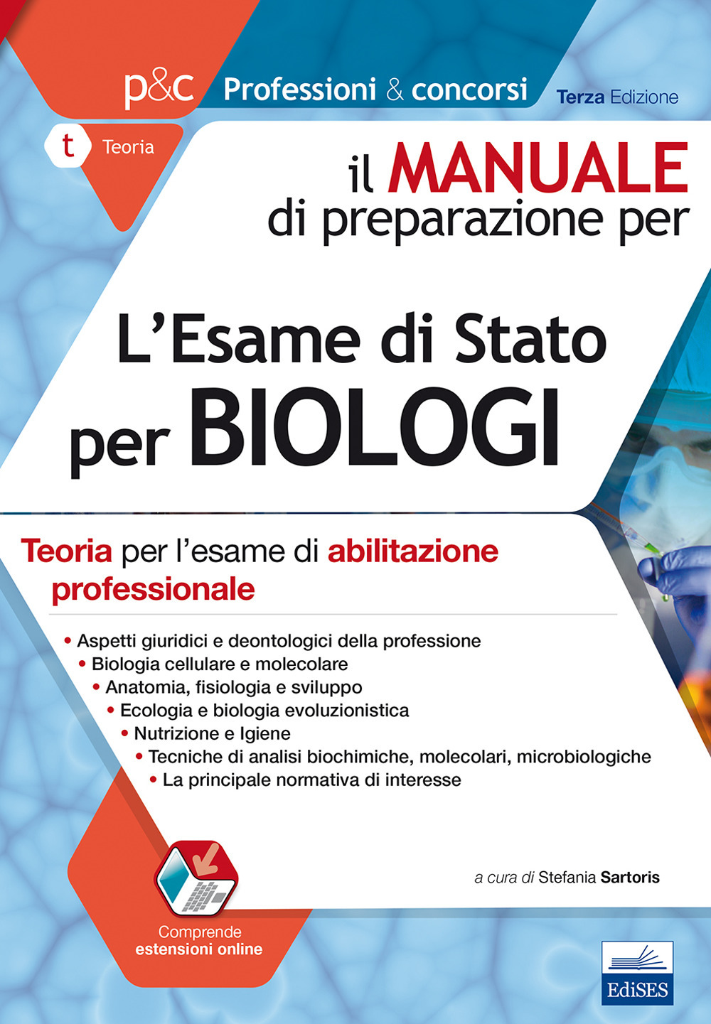 Il manuale di preparazione per l'esame di Stato per biologi. Teoria per l'esame di abilitazione professionale