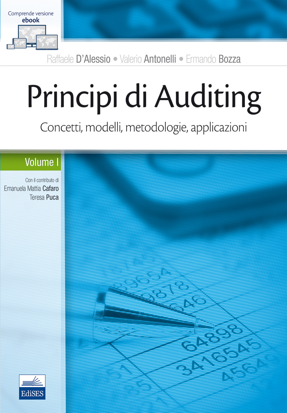 Principi di Auditing. Concetti, modelli, metodologie, applicazioni. Vol. 1
