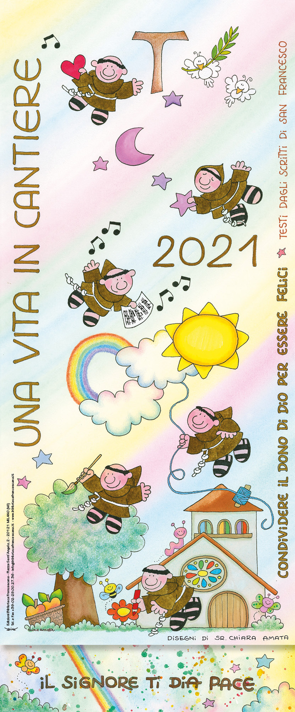 Una vita in cantiere. Condividere il dono di Dio per essere felici. Calendario murale 2021