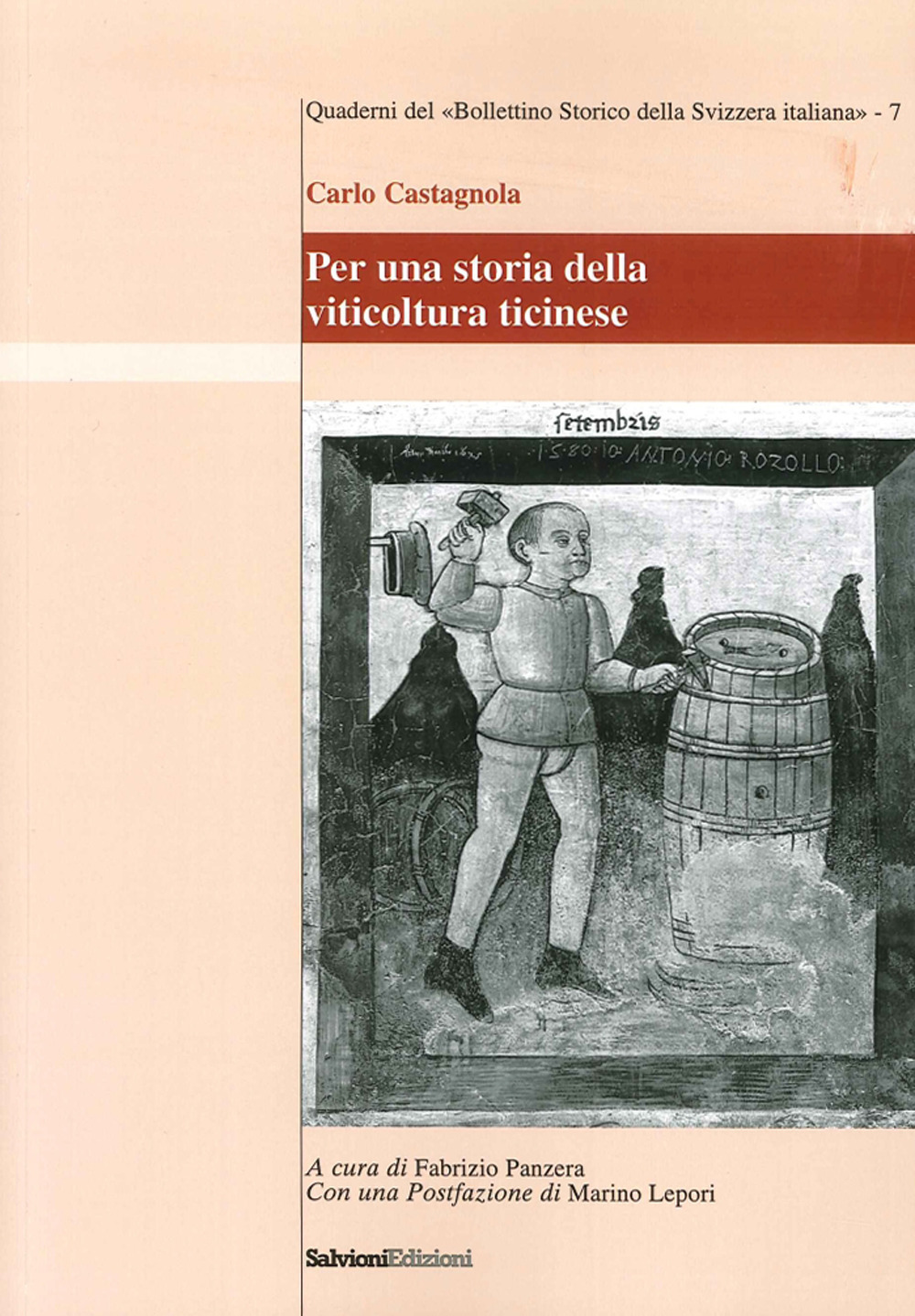 Per una storia della viticultura ticinese