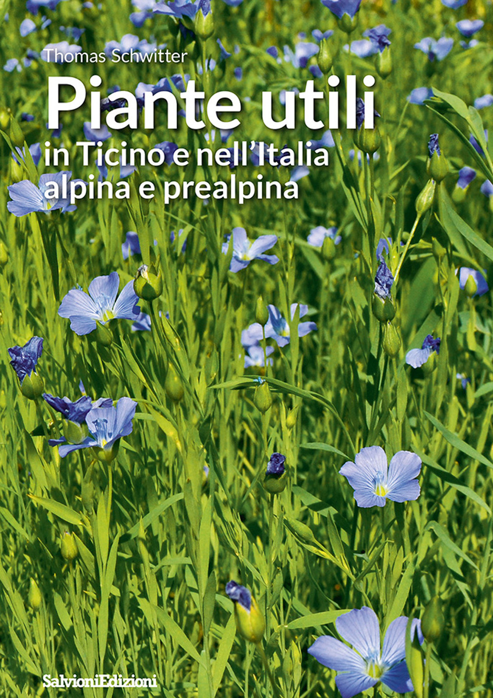 Piante utili in Ticino e nell'Italia alpina e prealpina