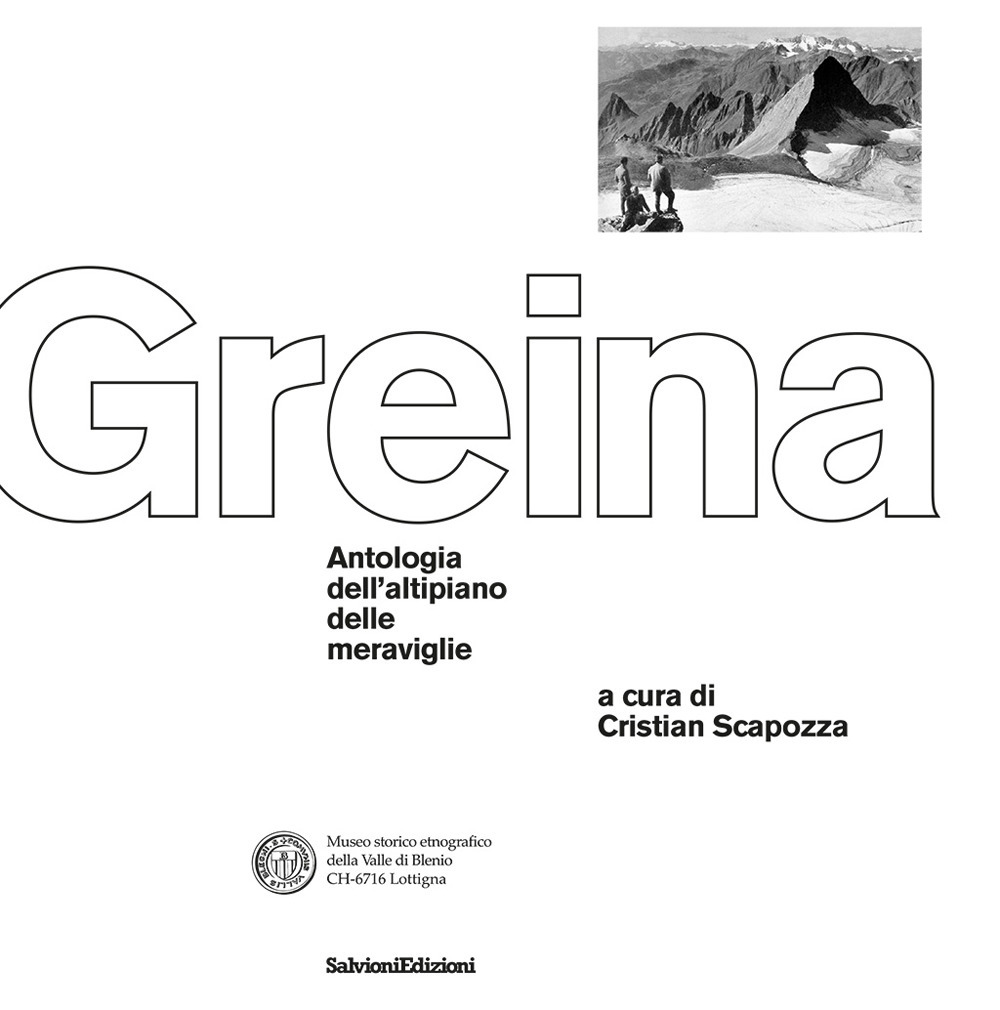 La Greina. Antologia dell'altipiano delle meraviglie