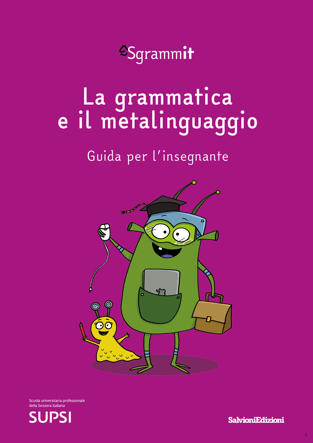 Sgrammit: quaderno viola «La grammatica e il metalinguaggio». Guida per l'insegnante