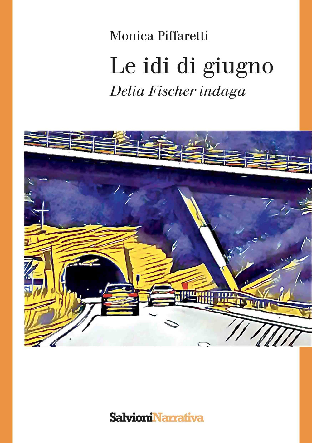 Le idi di giugno. Delia Fischer indaga