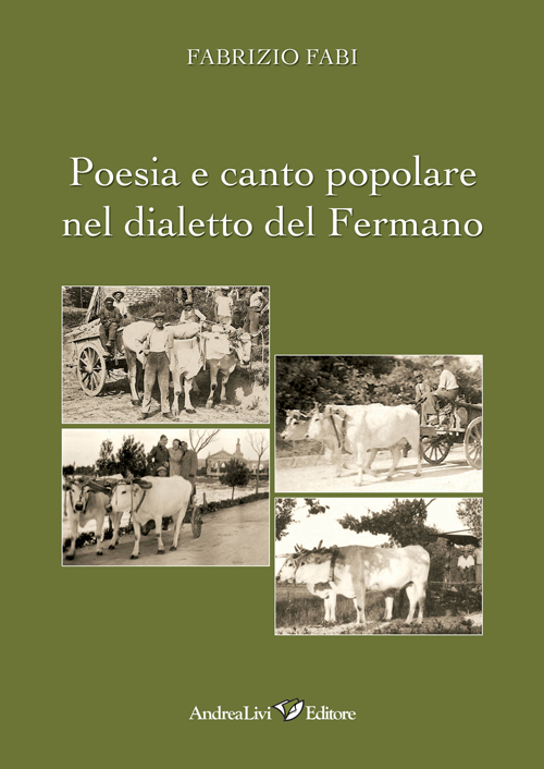 Poesia e canto popolare nel dialetto del Fermano