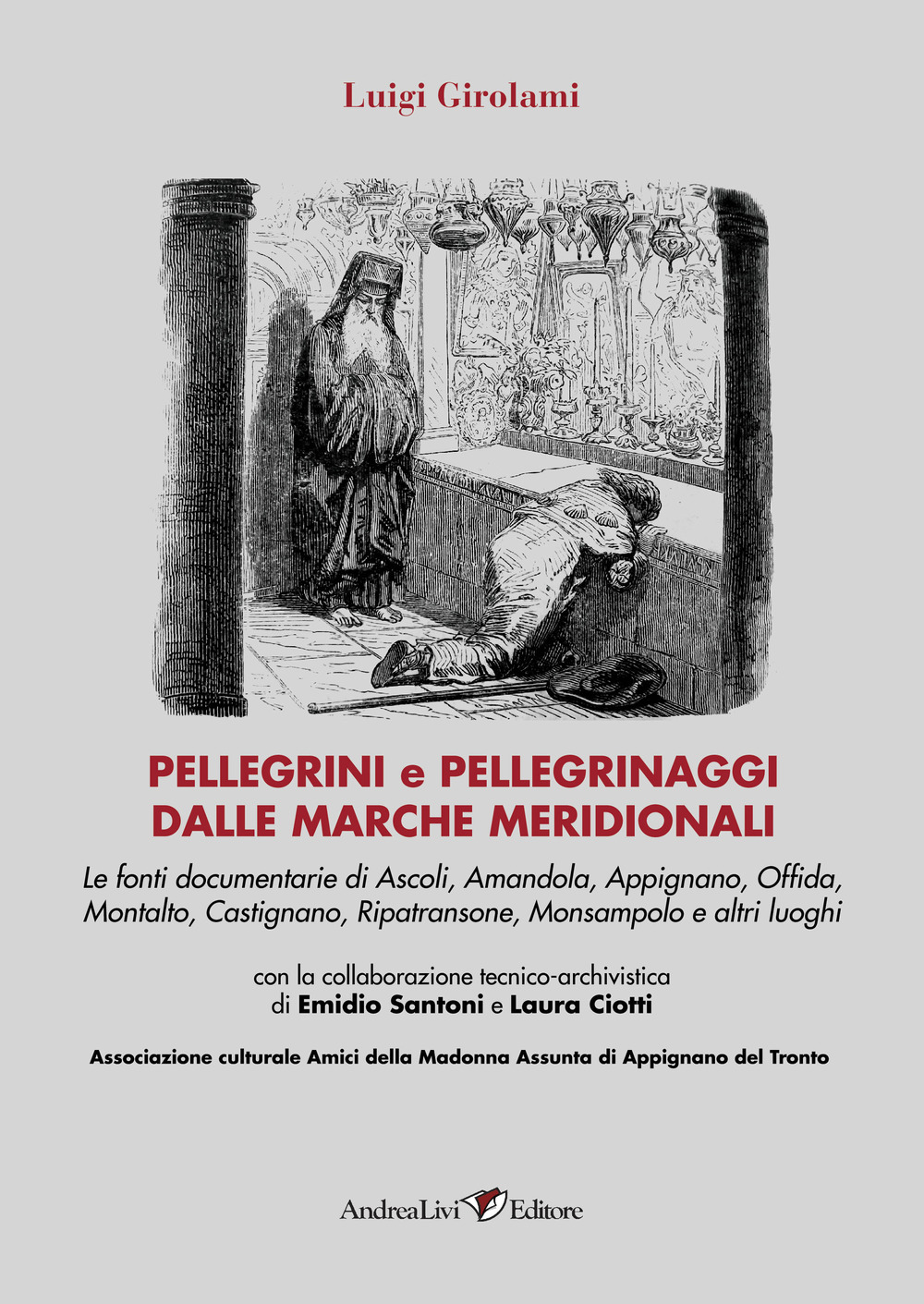 Pellegrini e pellegrinaggi dalle Marche meridionali