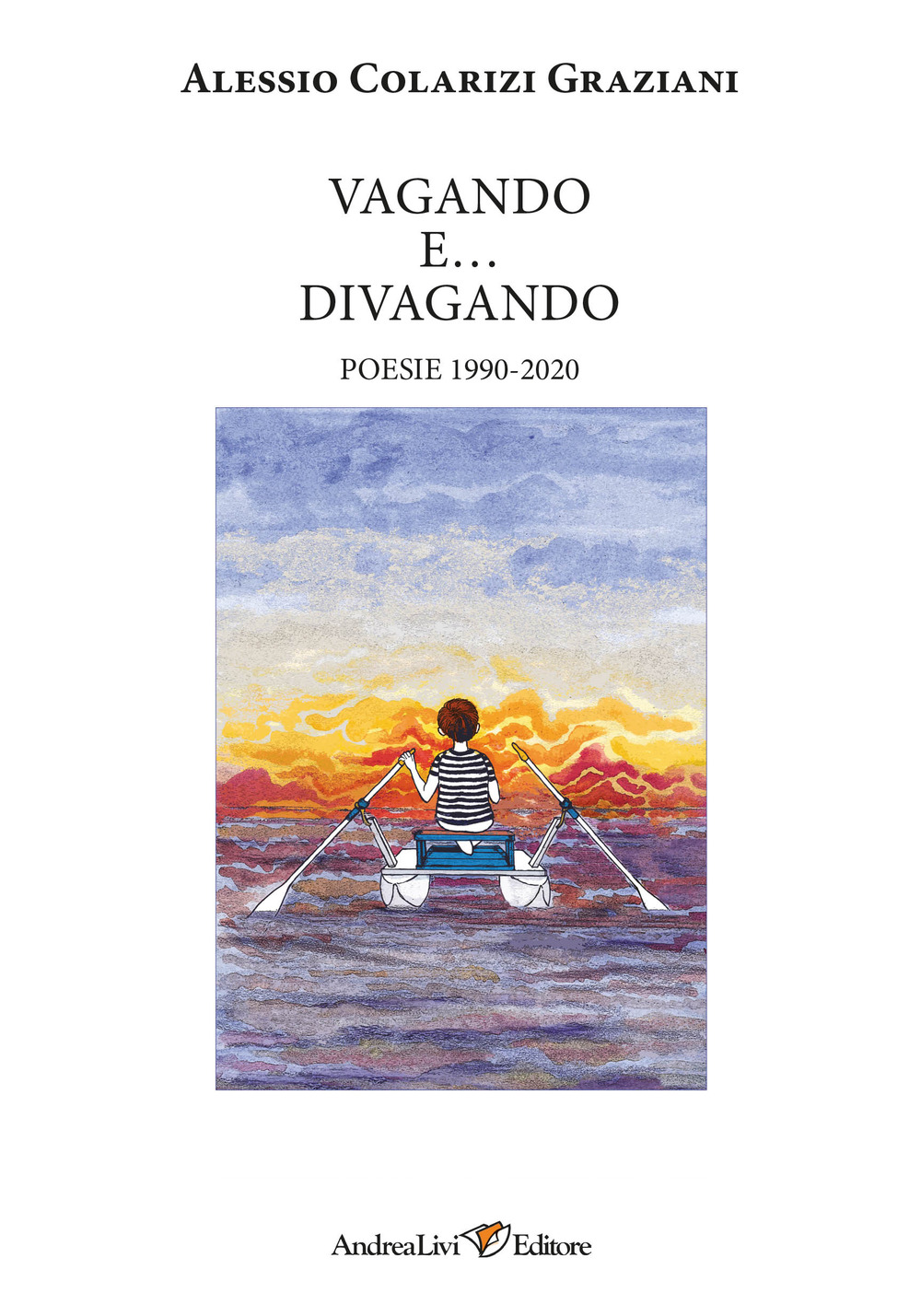 Vagando e… divagando. Poesie 1990-2020
