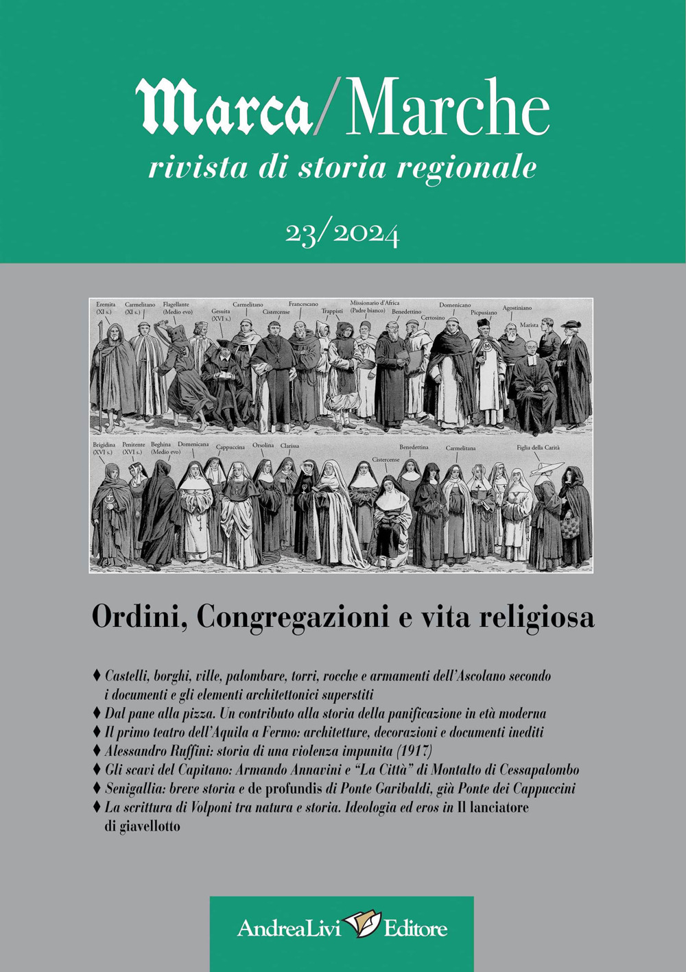 Marca/Marche. Rivista di storia regionale. Vol. 23: Ordini, congregazioni e vita religiosa