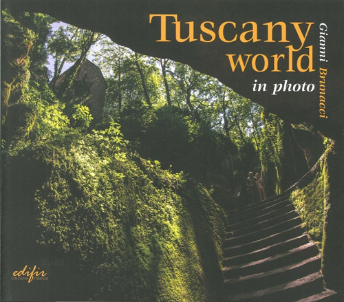 Tuscany world in photo