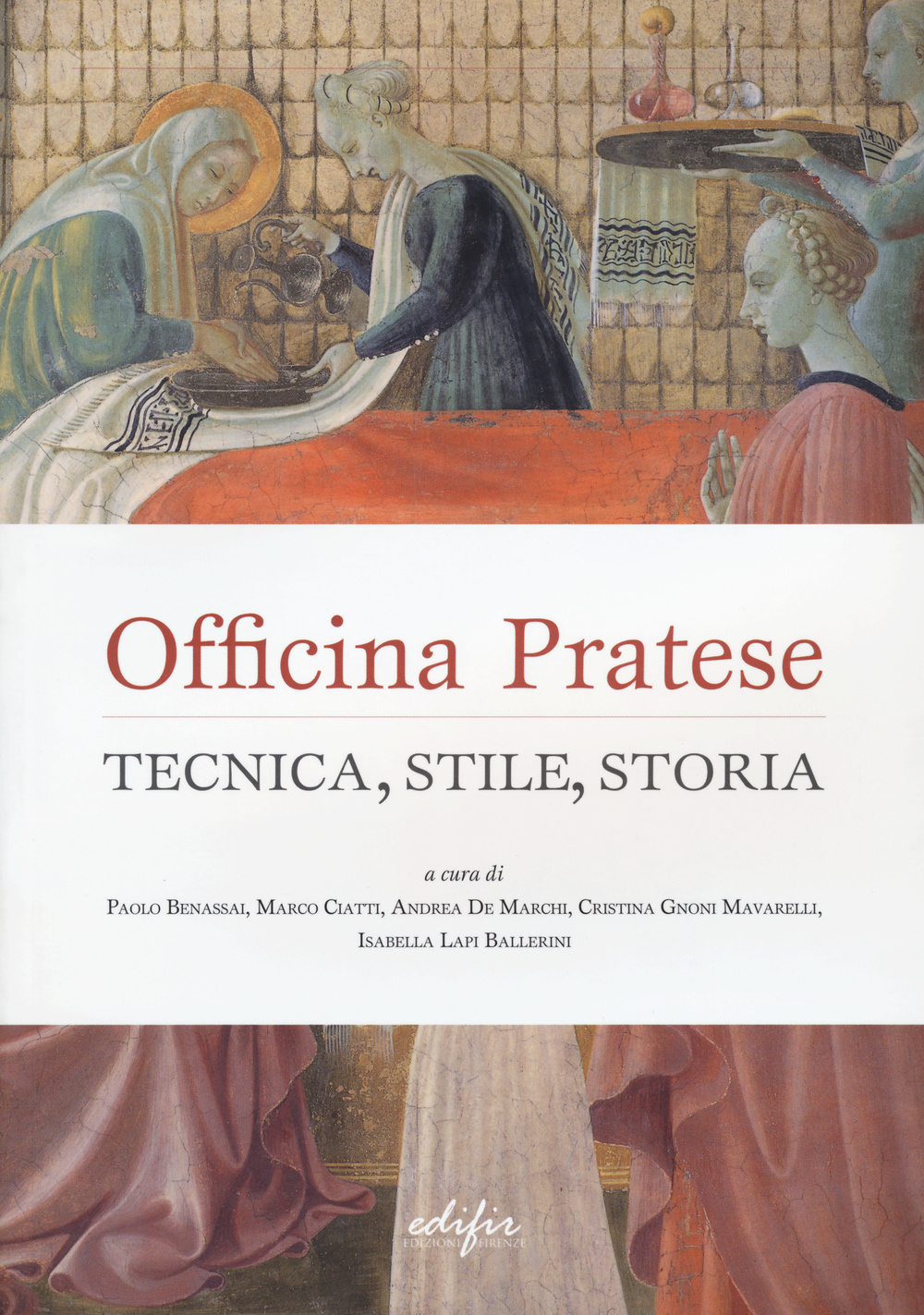 Officina pratese. Tecnica, stile e storia