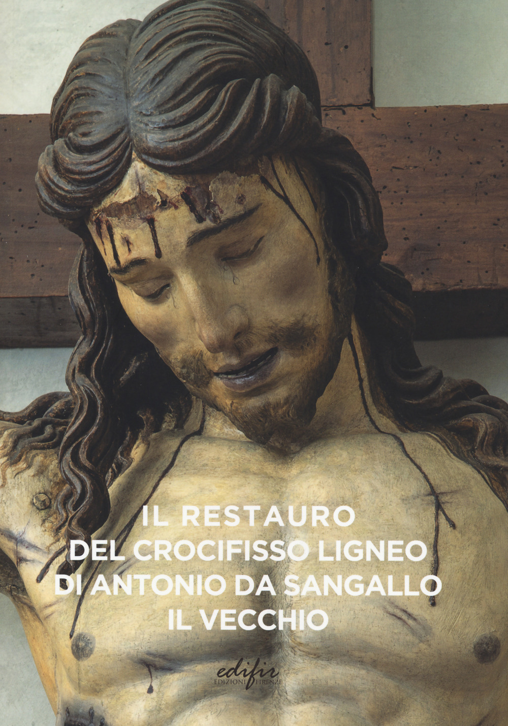 Il restauro del crocifisso ligneo di Antonio da Sangallo il Vecchio