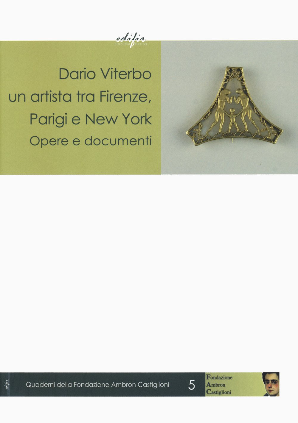 Dario Viterbo un'artista tra Firenze, Parigi e New York. Opere e documenti