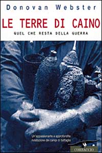 Le terre di Caino. Quel che resta della guerra
