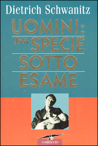 Uomini: una specie sotto esame
