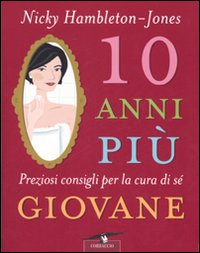 Dieci anni più giovane