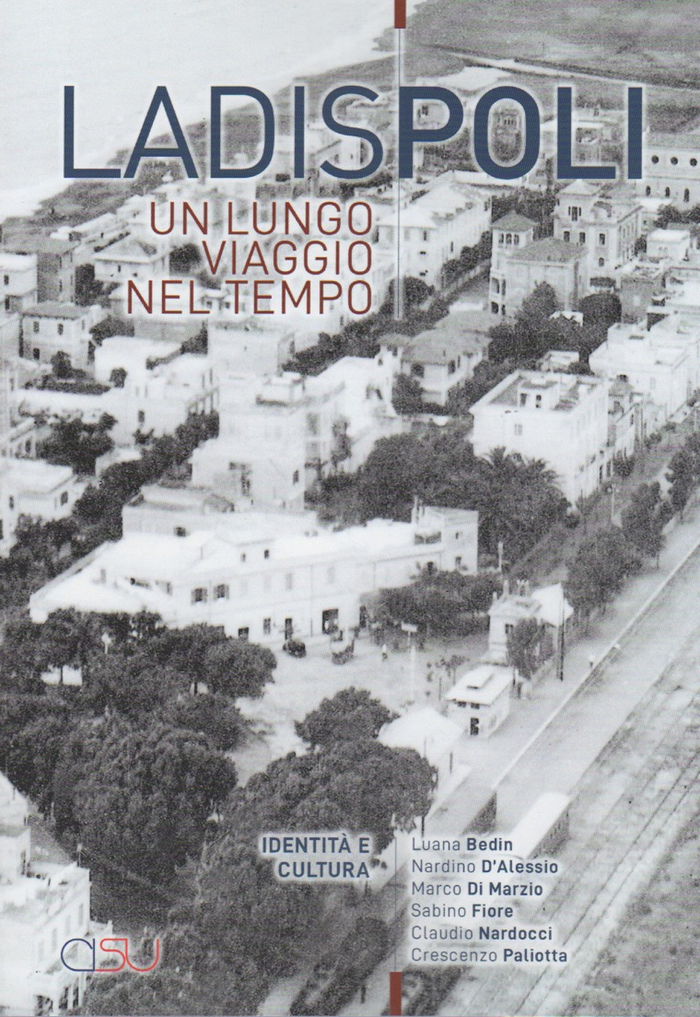 Ladispoli. Un lungo viaggio nel tempo. Vol. 2: Identità e cultura