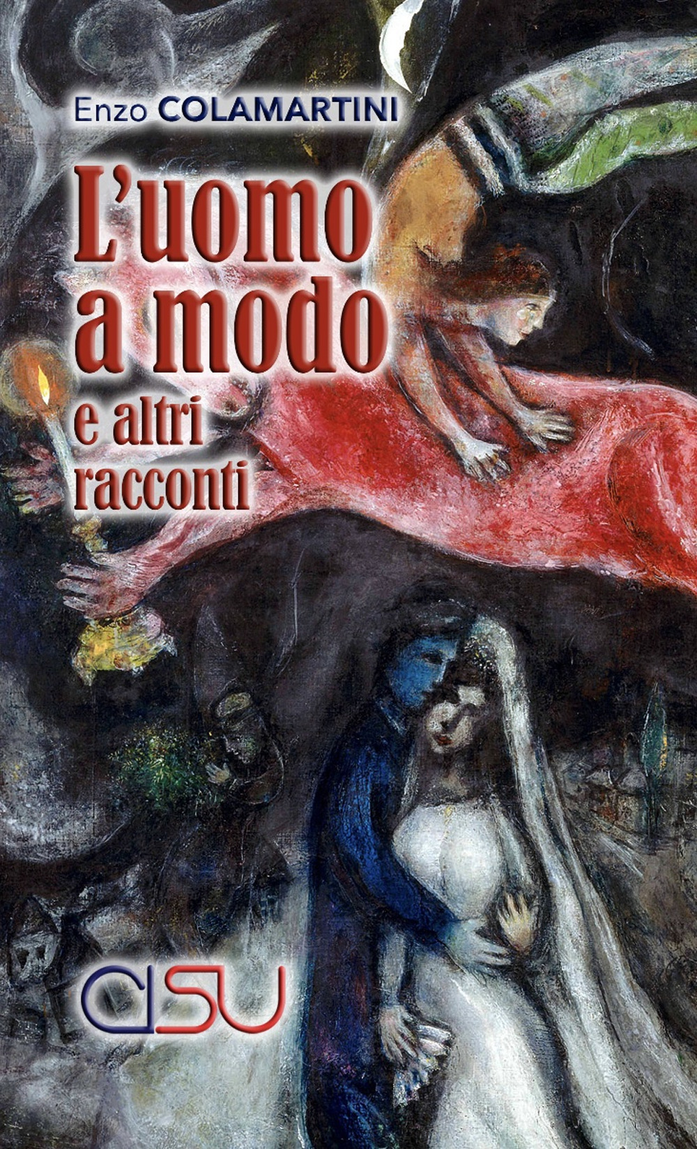 L'uomo a modo e altri racconti