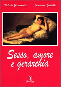 Sesso, amore e gerarchia