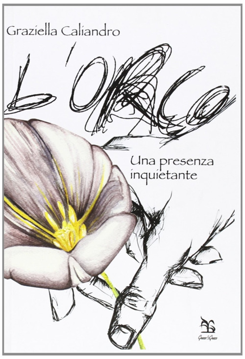 L'orco. Una presenza inquietante