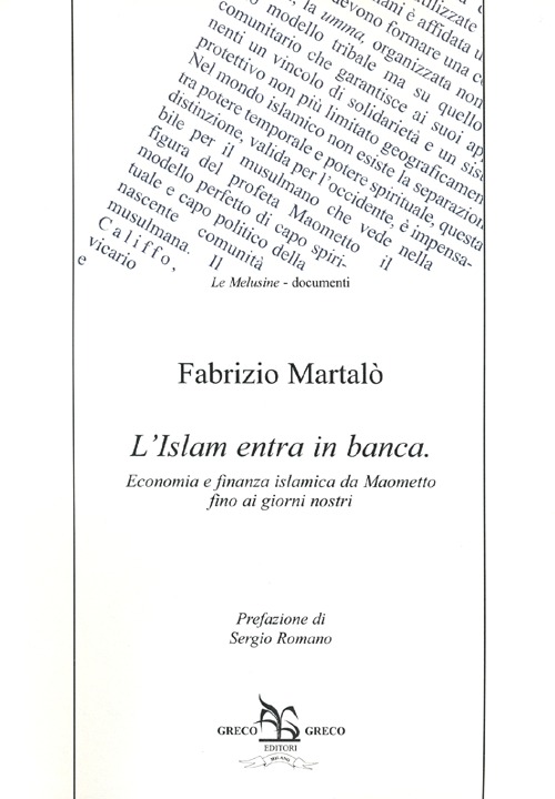 L'Islam entra in banca. Ecomomia e finanza islamica da Maometto fino ai giorni nostri
