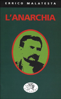 Anarchia. Il nostro programma