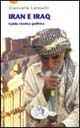 Iran e Iraq. Guida storico-politica