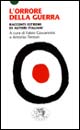 L'orrore della guerra. Racconti estremi di autori italiani