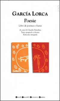 Tutte le poesie. Testo spagnolo a fronte. Vol. 1