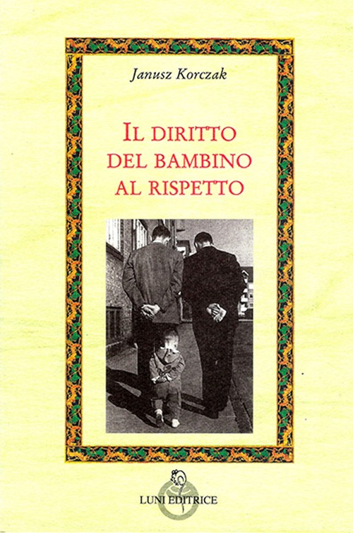 Il diritto del bambino al rispetto