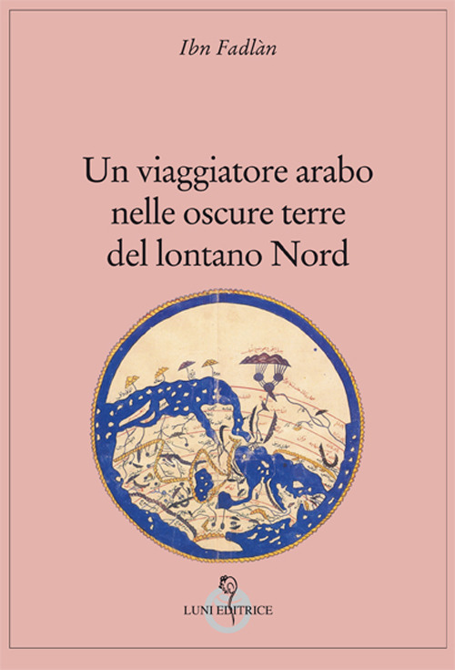 Un viaggiatore arabo nelle oscure terre del lontano Nord