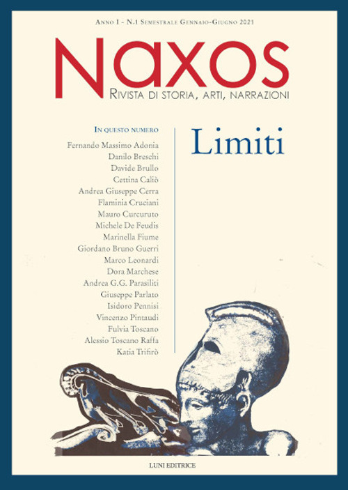 Naxos. Rivista di storia, arti, narrazioni. Vol. 1: Limiti
