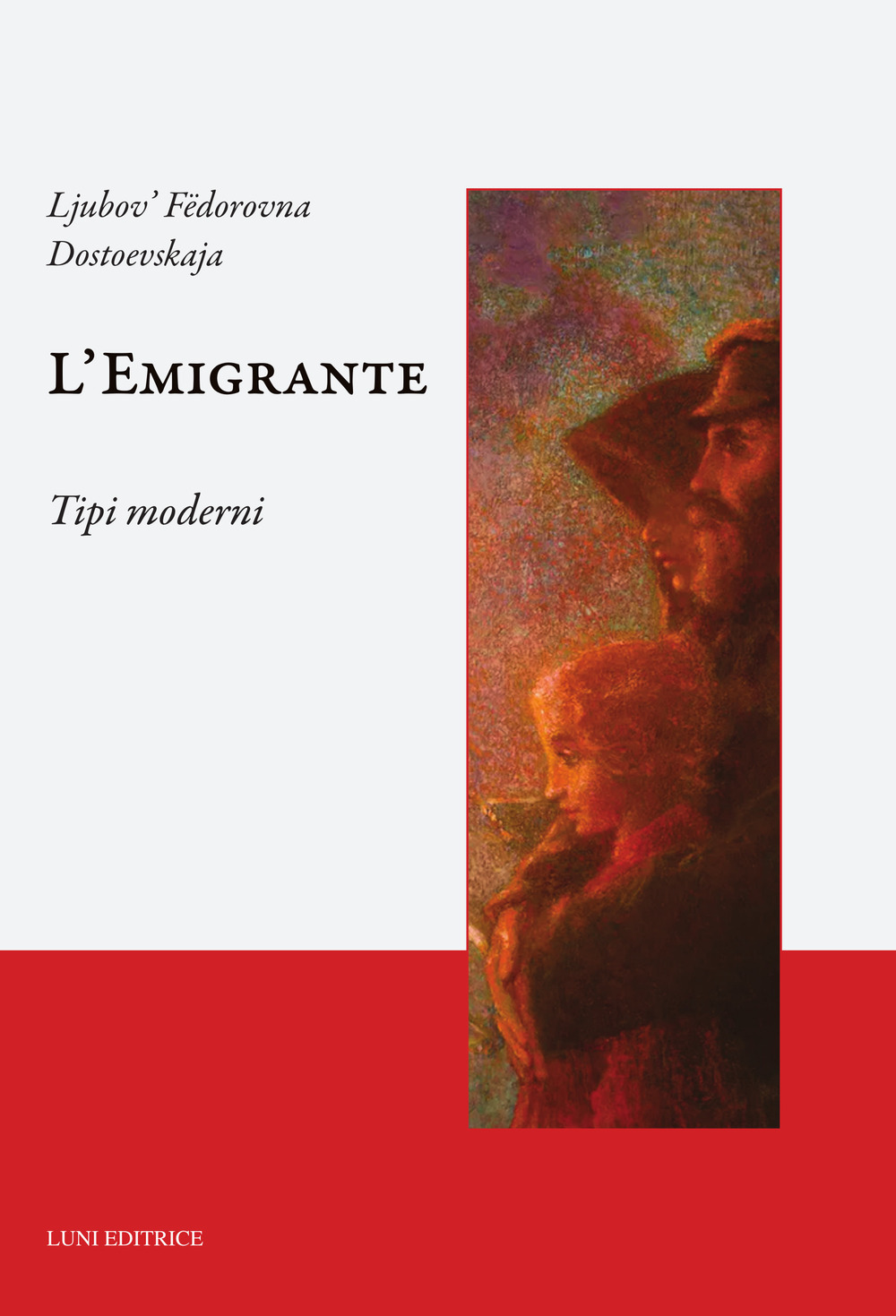 L'emigrante. Tipi moderni