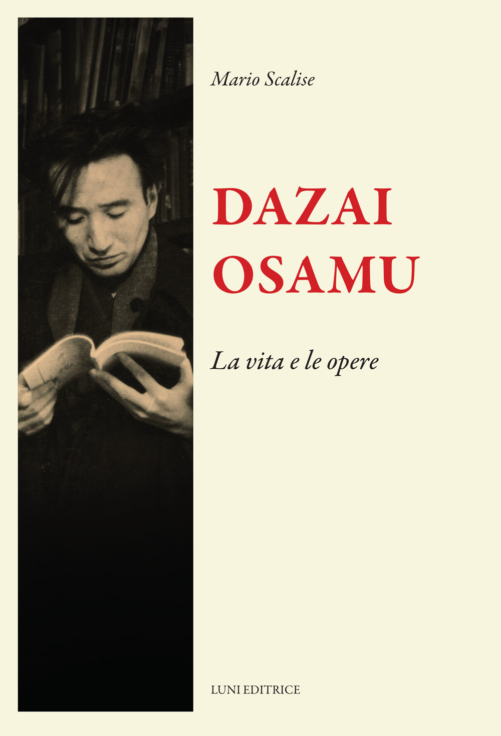 Dazai Osamu. La vita e le opere