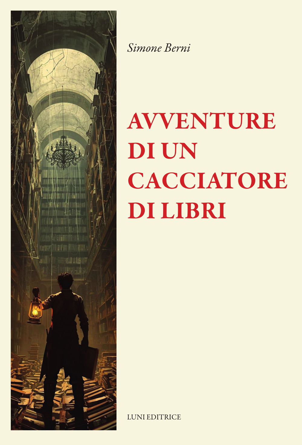 Le avventure straordinarie di un cacciatore di libri