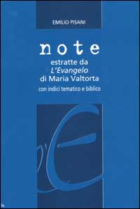 Note estratte da «L'Evangelo» di Maria Valtorta