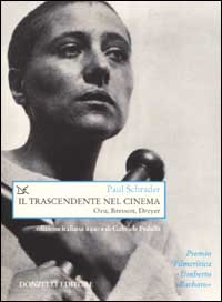 Il trascendente nel cinema. Ozu, Bresson, Dreyer