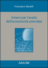Schemi per l'analisi dell'economicità aziendale