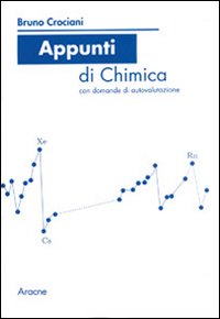 Appunti di chimica. Con domande di autovalutazione