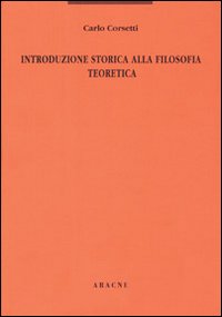 Introduzione storica alla filosofia teoretica