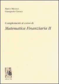 Complementi al corso di matematica finanziaria 2