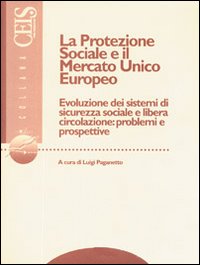 La protezione sociale e il mercato unico europeo