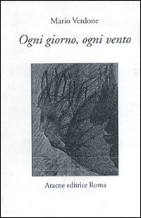 Ogni giorno, ogni vento