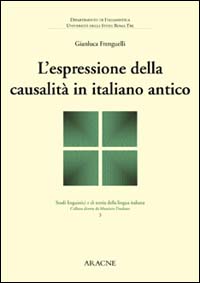 L'espressione della causalità in italiano antico