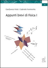 Appunti brevi di fisica 1. Per un corso di 50 lezioni